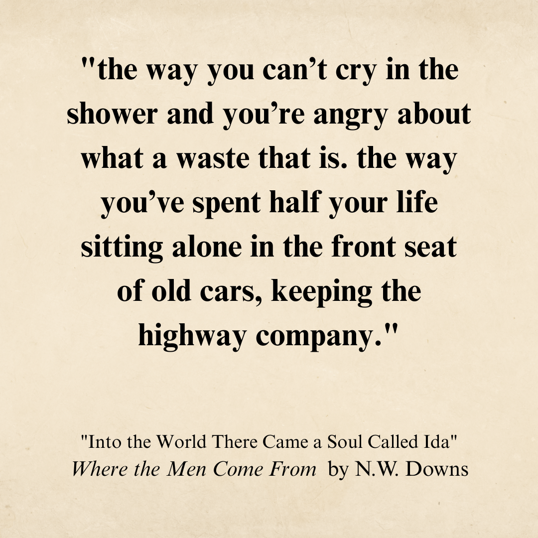 Where the Men Come From by N.W. Downs