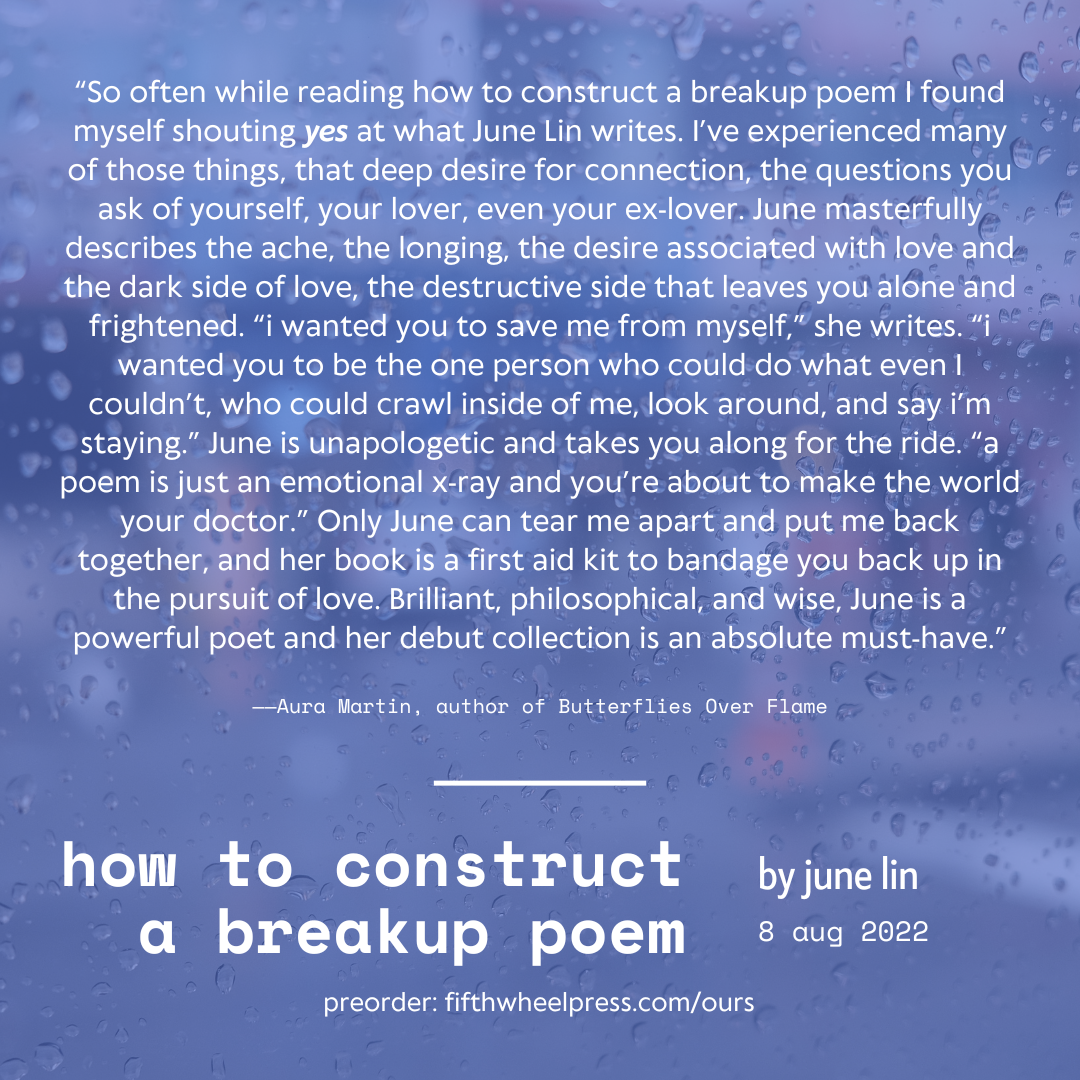 how to construct a breakup poem by June Lin