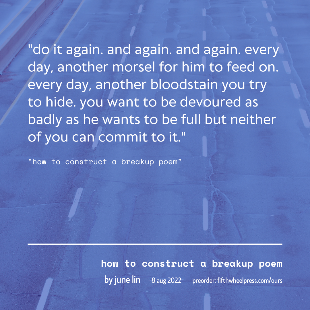 how to construct a breakup poem by June Lin