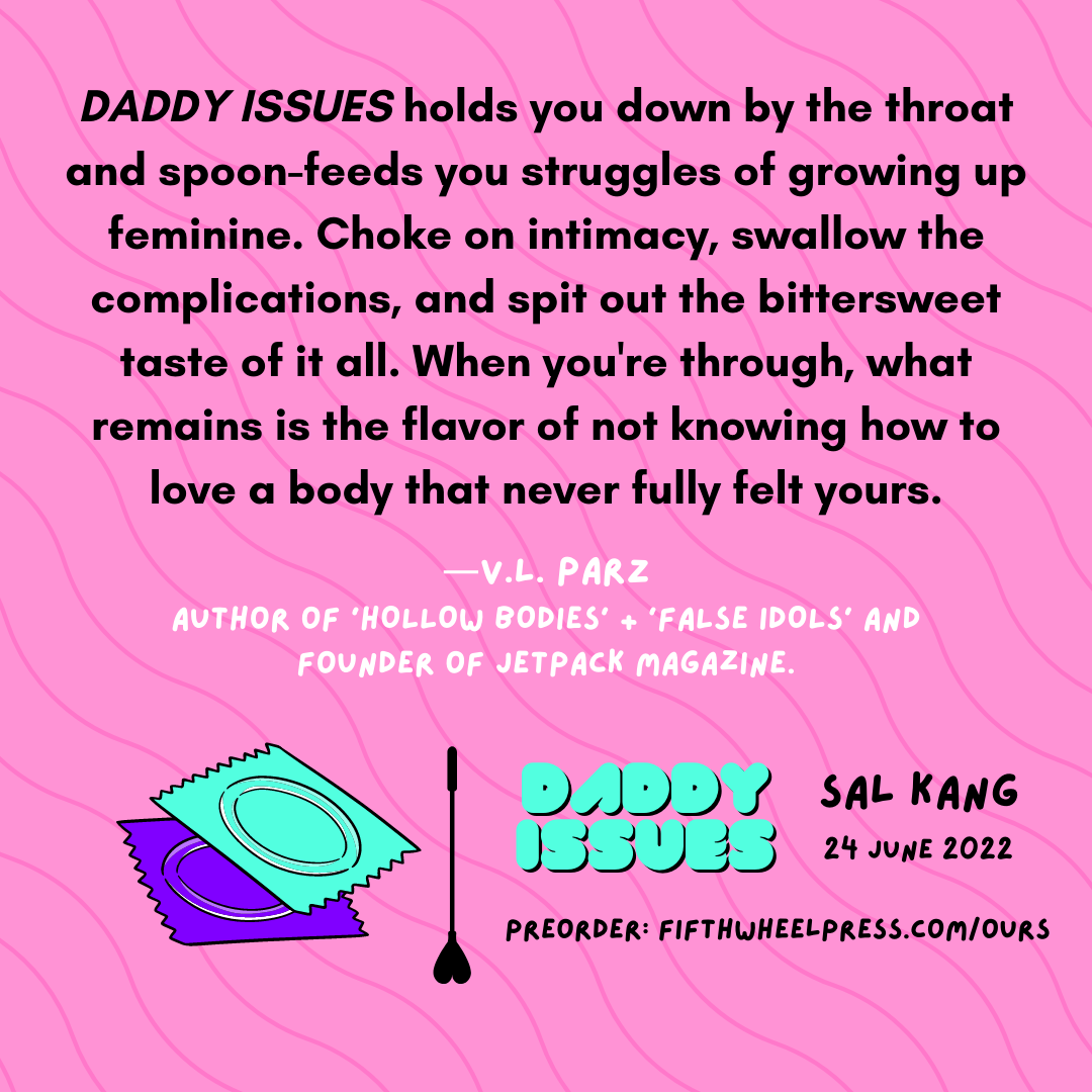 DADDY ISSUES by Sal Kang