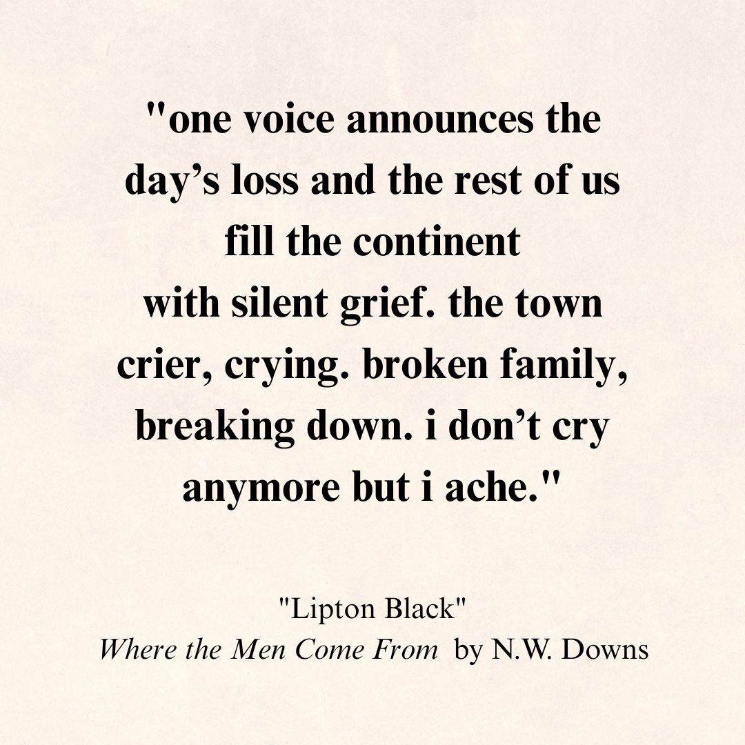 Where the Men Come From by N.W. Downs